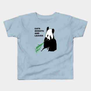 Eats Shoots and Leaves Fun Pun Quote 5 Kids T-Shirt